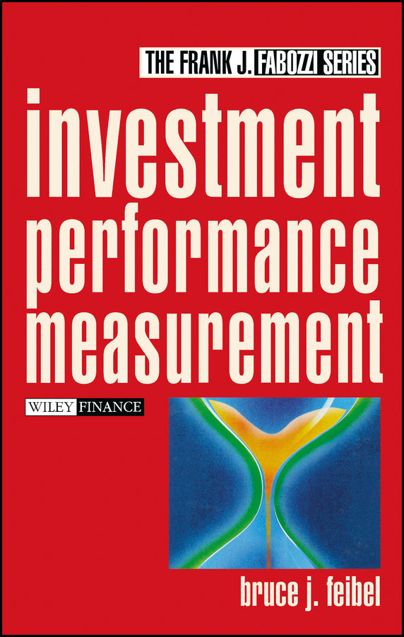 Investment Performance Measurement (Hardback) 9780471268499