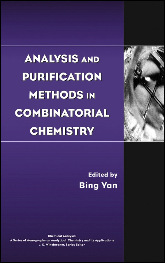 Analysis and Purification Methods in Combinatorial Chemistry (Hardback) 9780471269298