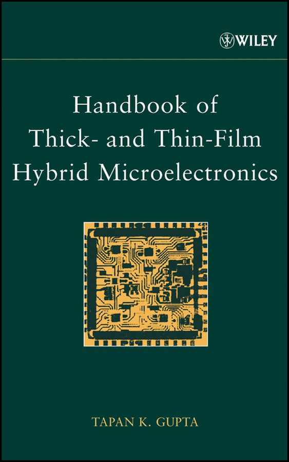 Handbook of Thick- and Thin-Film Hybrid Microelectronics (Hardback) 9780471272298