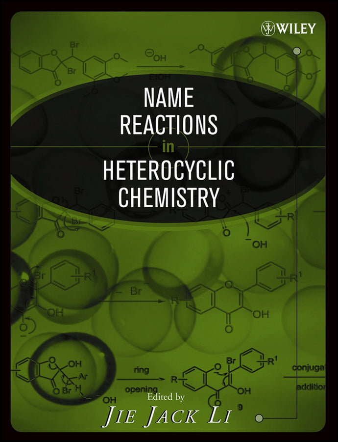 Name Reactions in Heterocyclic Chemistry (Hardback) 9780471302155