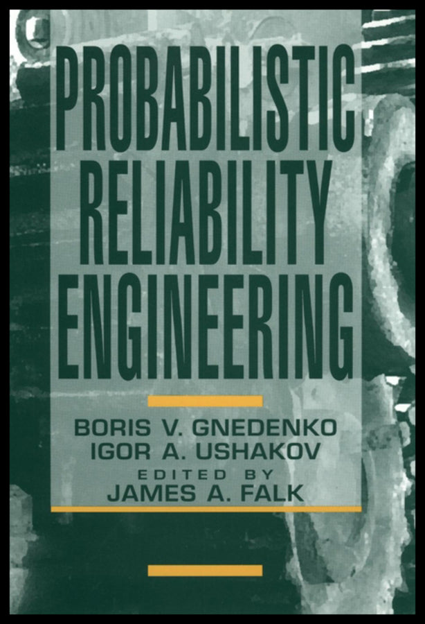 Probabilistic Reliability Engineering (Hardback) 9780471305026