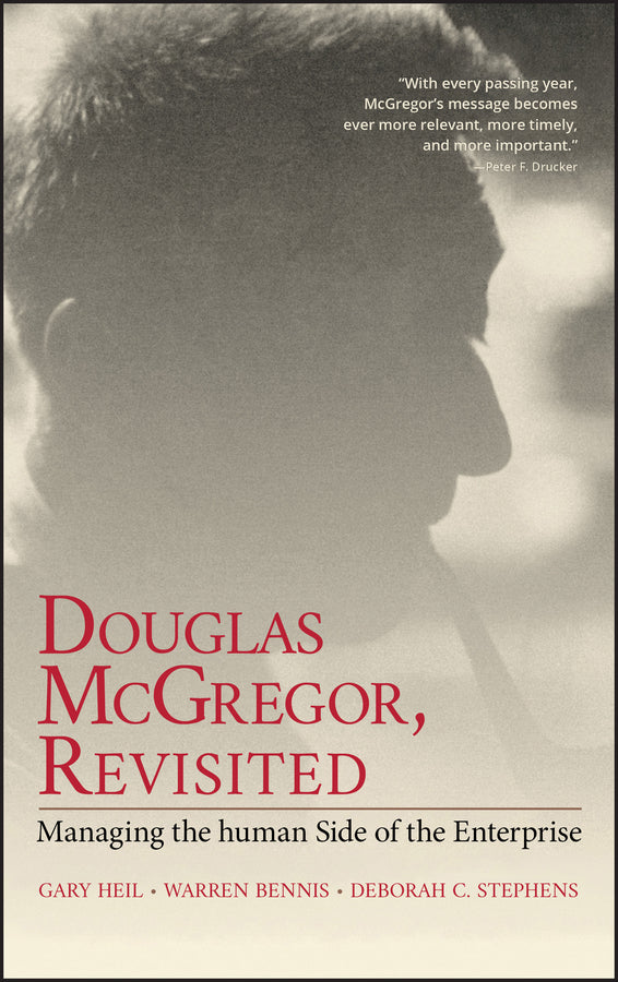 Douglas McGregor, Revisited; Managing the Human Side of the Enterprise (Hardback) 9780471314622