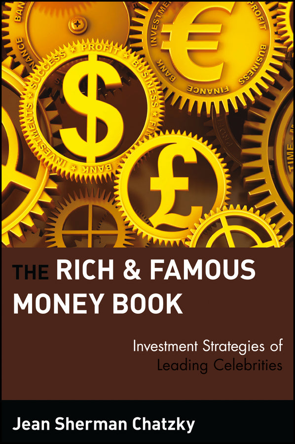 The Rich and Famous Money Book; Investment Strategies of Leading Celebrities (Paperback / softback) 9780471327073