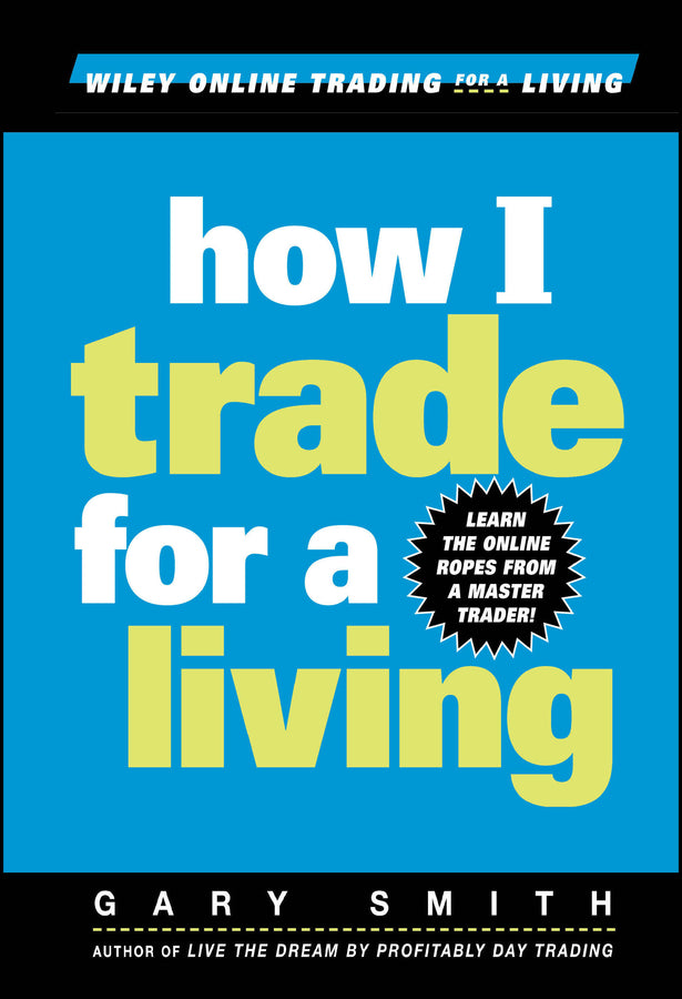 How I Trade for a Living (Hardback) 9780471355144