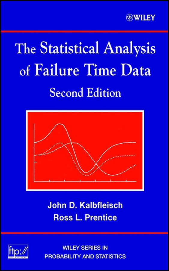 The Statistical Analysis of Failure Time Data (Hardback) 9780471363576