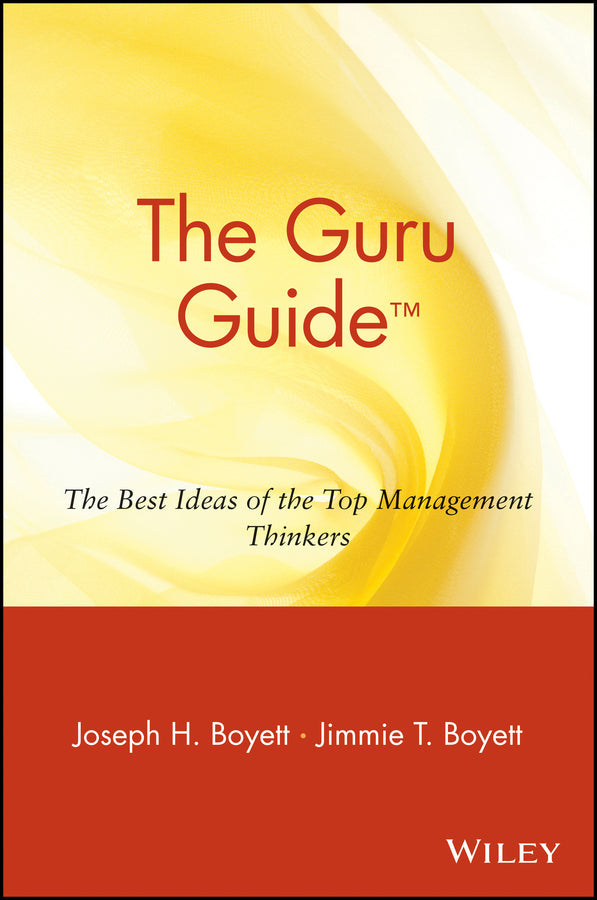 The Guru Guide; The Best Ideas of the Top Management Thinkers (Paperback / softback) 9780471380542