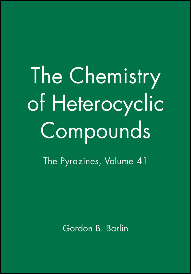 The Pyrazines, Volume 41 (Hardback) 9780471381198
