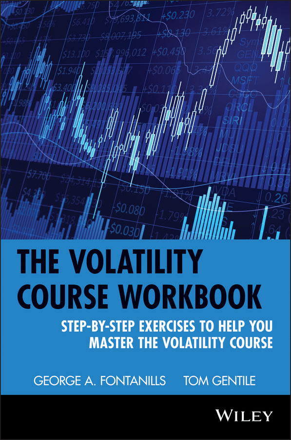 The Volatility Course Workbook; Step-by-Step Exercises to Help You Master The Volatility Course (Paperback / softback) 9780471398172