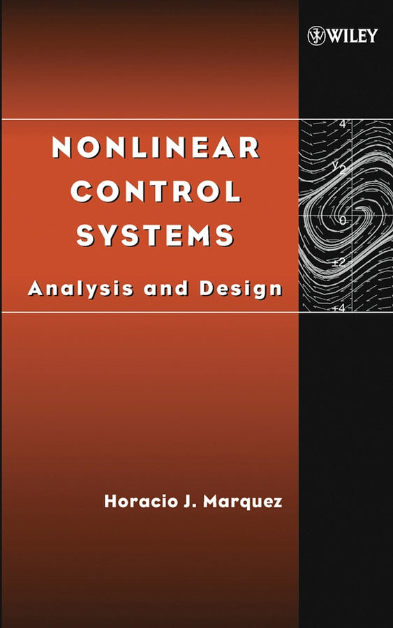 Nonlinear Control Systems; Analysis and Design (Hardback) 9780471427995