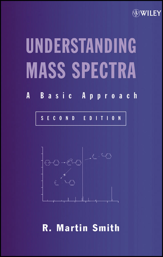 Understanding Mass Spectra; A Basic Approach (Hardback) 9780471429494