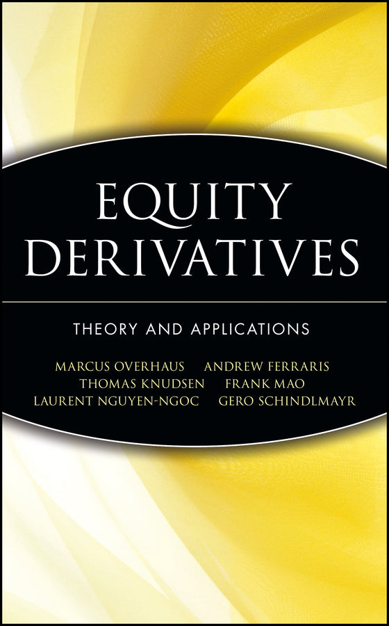 Equity Derivatives; Theory and Applications (Hardback) 9780471436461
