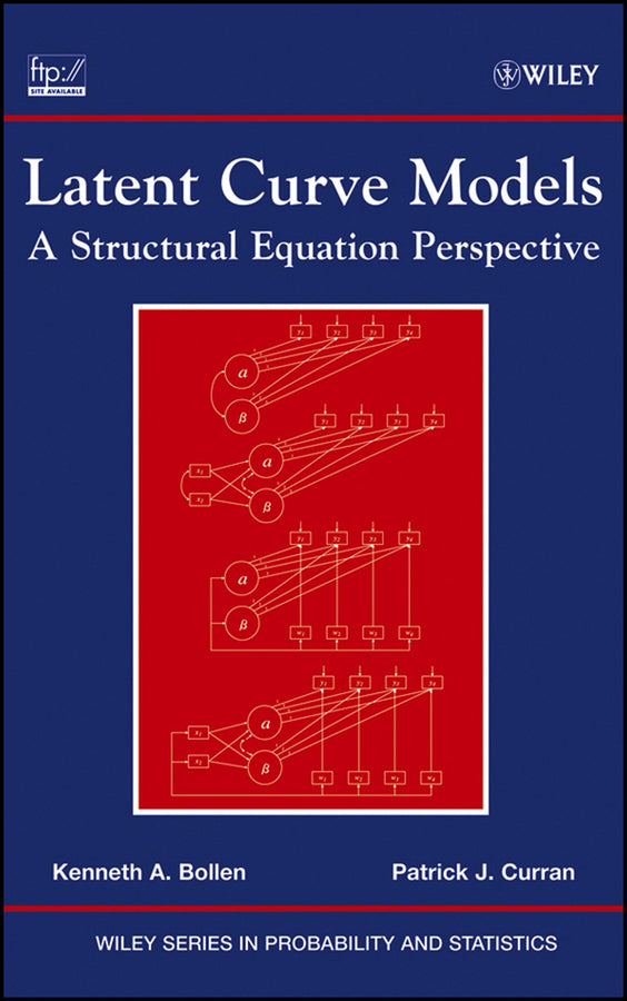 Latent Curve Models; A Structural Equation Perspective (Hardback) 9780471455929