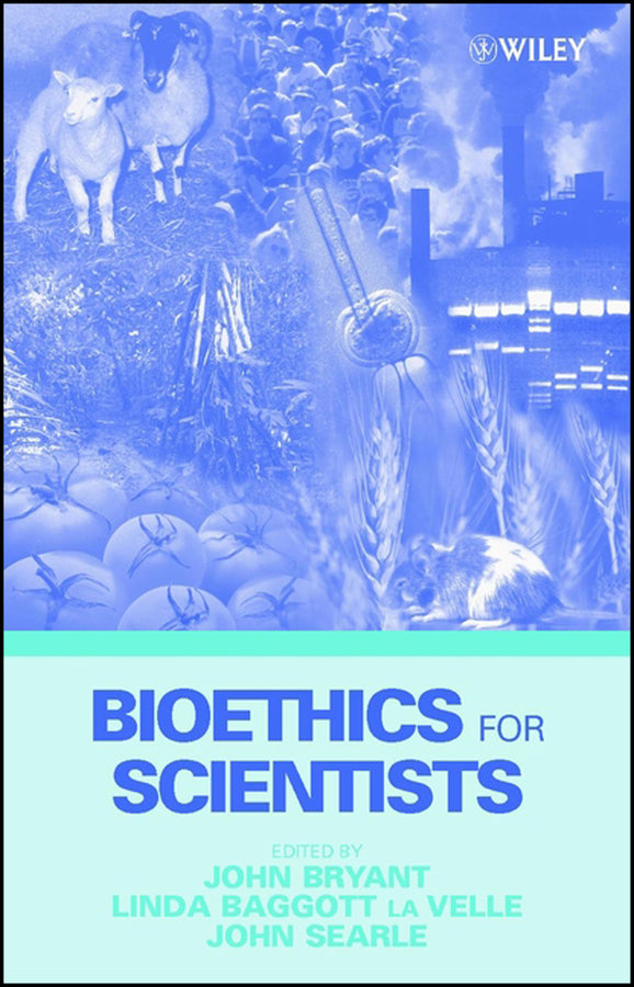 Bioethics for Scientists (Hardback) 9780471495321