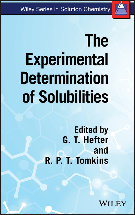 The Experimental Determination of Solubilities (Hardback) 9780471497080