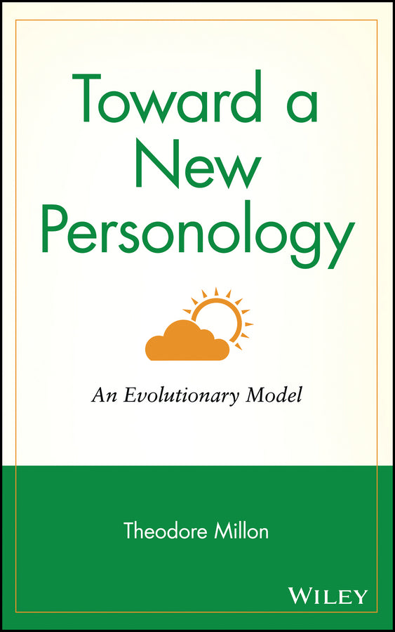 Toward a New Personology; An Evolutionary Model (Hardback) 9780471515739