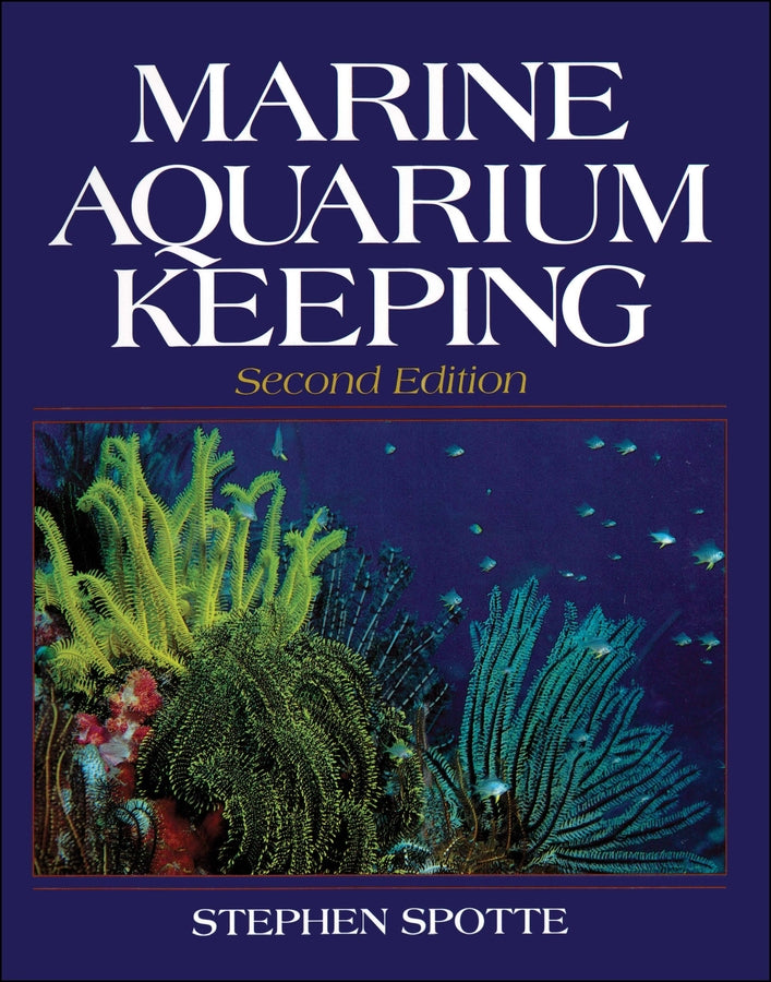 Marine Aquarium Keeping (Paperback / softback) 9780471594895
