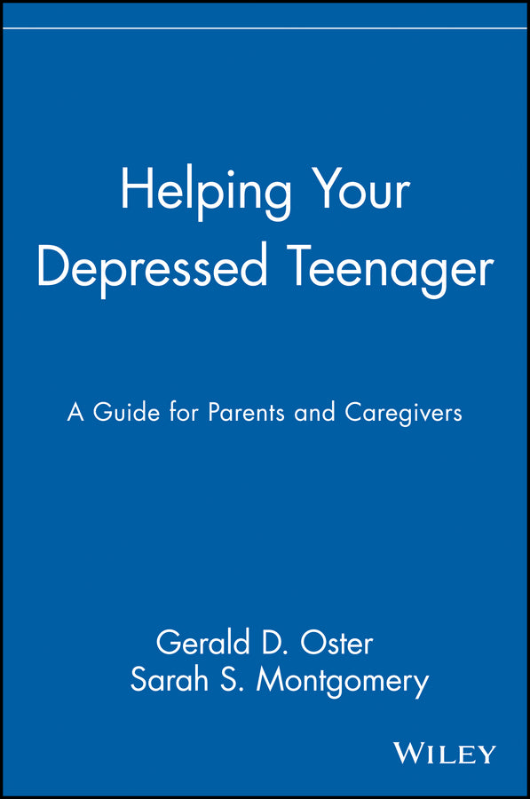 Helping Your Depressed Teenager; A Guide for Parents and Caregivers (Paperback / softback) 9780471621843