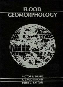 Flood Geomorphology (Paperback / softback) 9780471625582