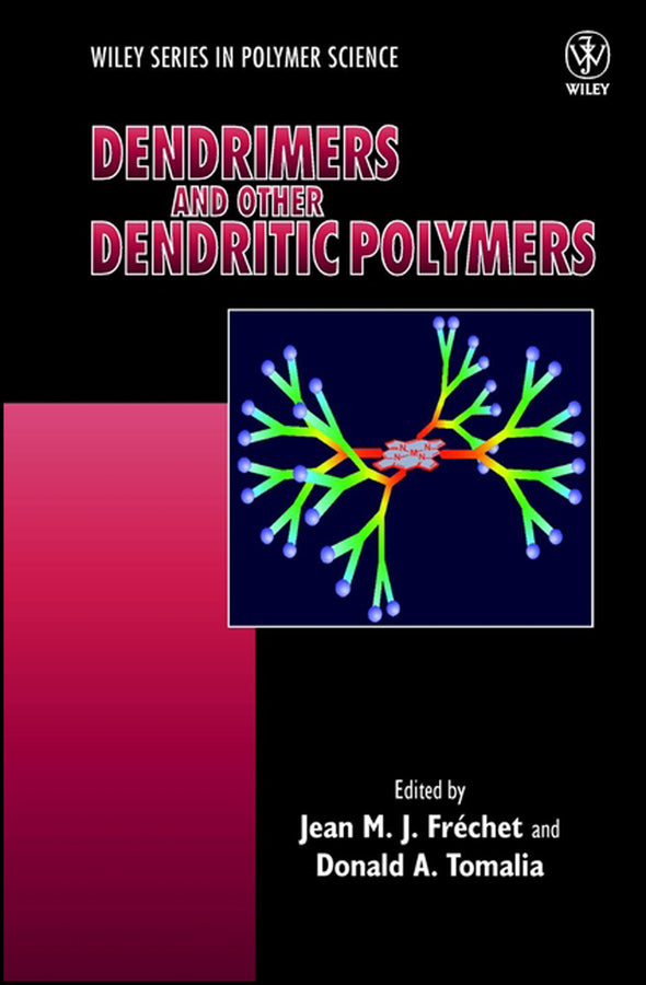 Dendrimers and Other Dendritic Polymers (Hardback) 9780471638506