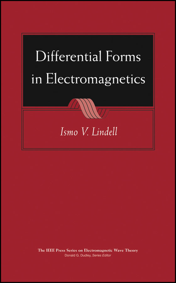 Differential Forms in Electromagnetics (Hardback) 9780471648017