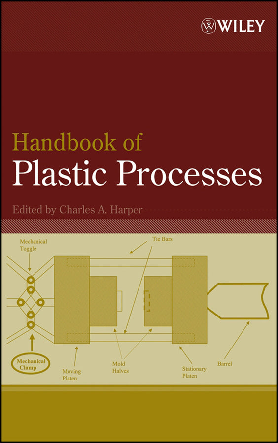 Handbook of Plastic Processes (Hardback) 9780471662556