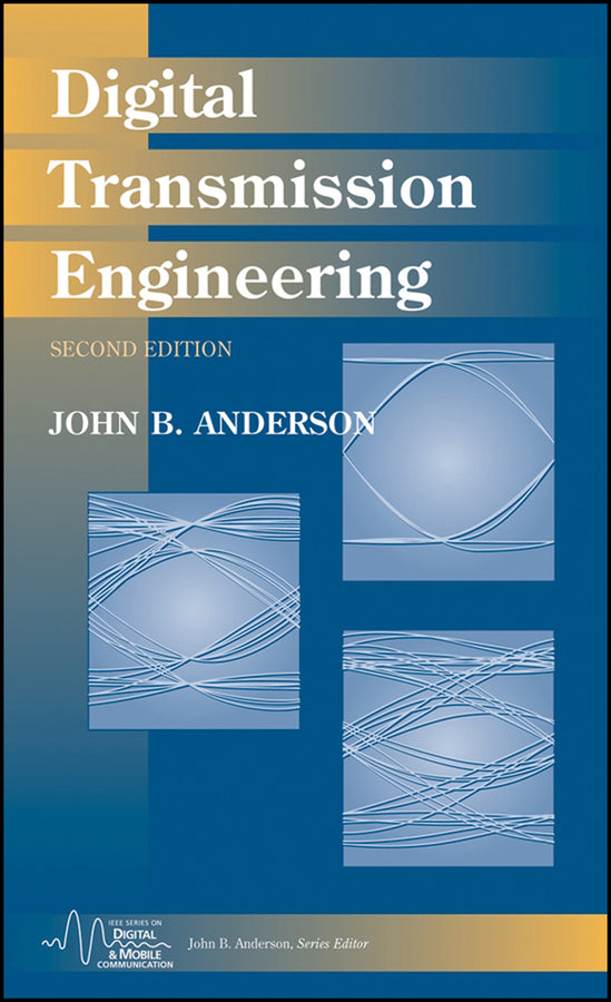 Digital Transmission Engineering (Hardback) 9780471694649