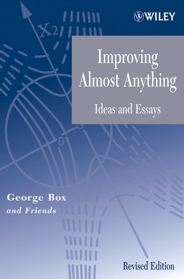 Improving Almost Anything; Ideas and Essays (Paperback / softback) 9780471727552