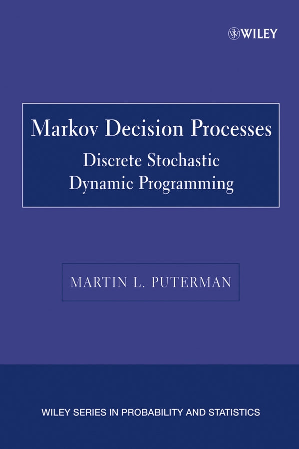 Markov Decision Processes; Discrete Stochastic Dynamic Programming (Paperback / softback) 9780471727828