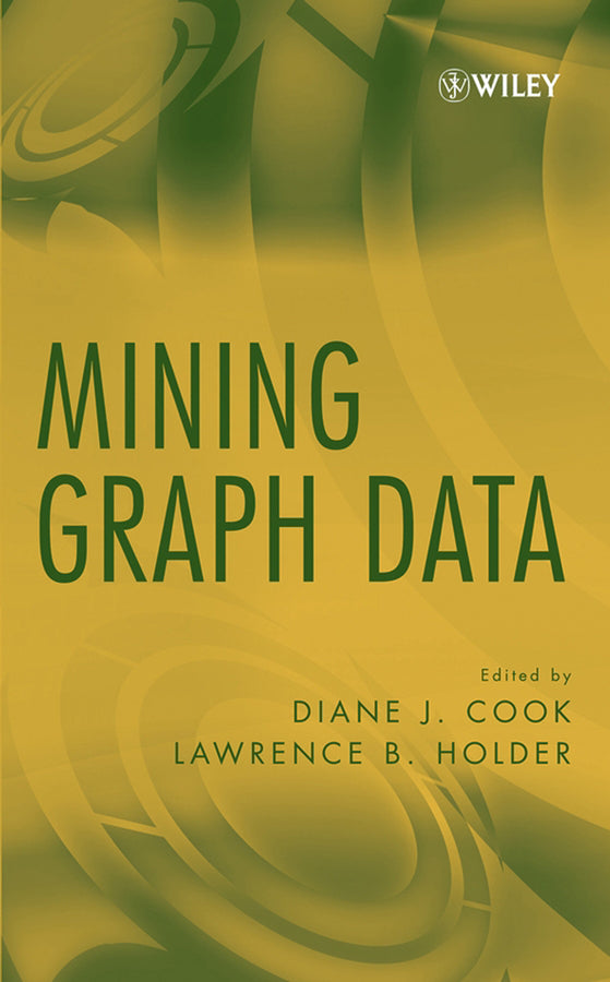 Mining Graph Data (Hardback) 9780471731900