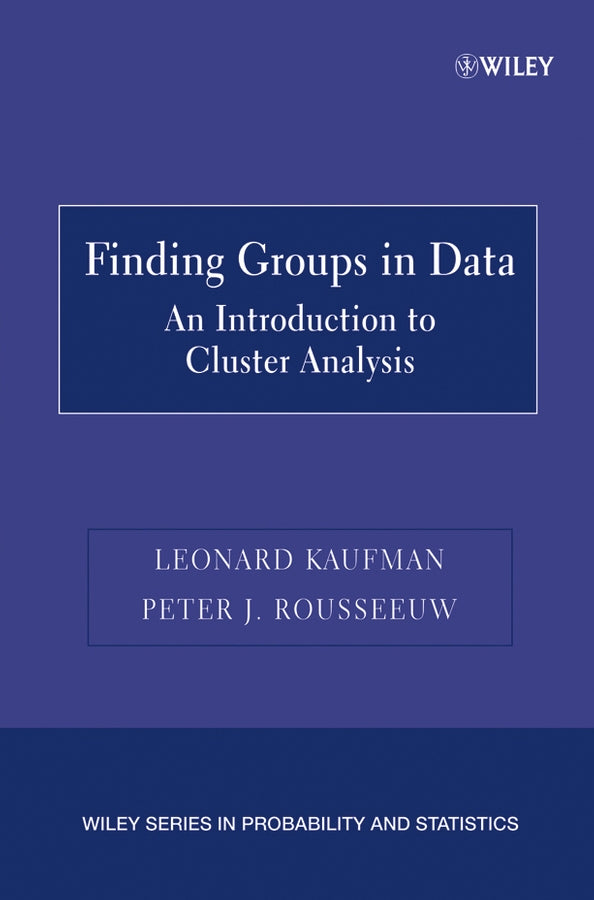 Finding Groups in Data; An Introduction to Cluster Analysis (Paperback / softback) 9780471735786