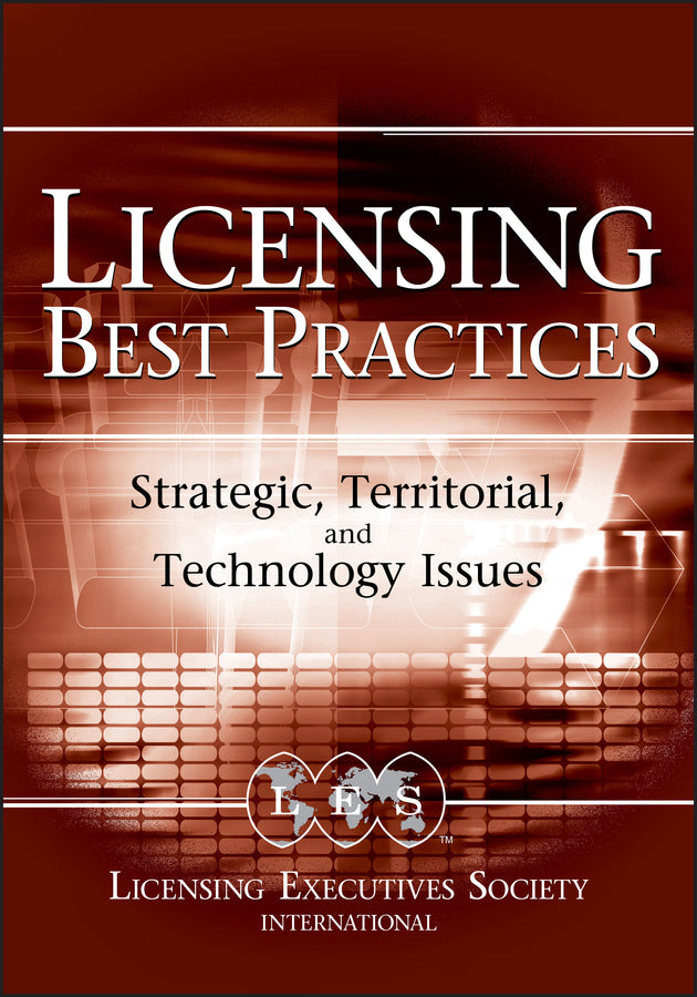 Licensing Best Practices; Strategic, Territorial, and Technology Issues (Hardback) 9780471740674