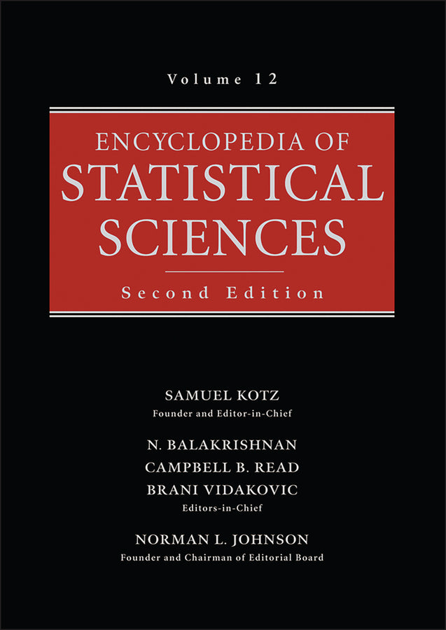 Encyclopedia of Statistical Sciences, Volume 12 (Hardback) 9780471744061