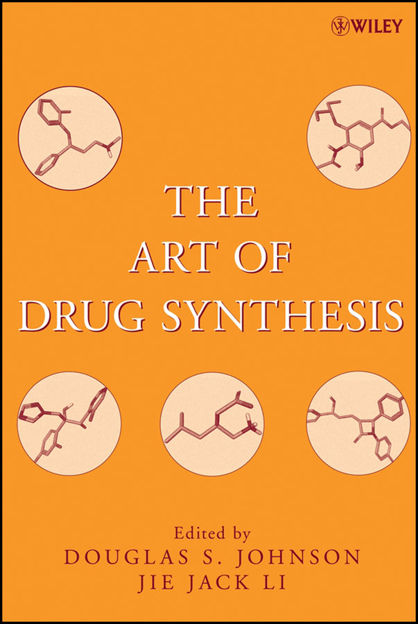 The Art of Drug Synthesis (Hardback) 9780471752158