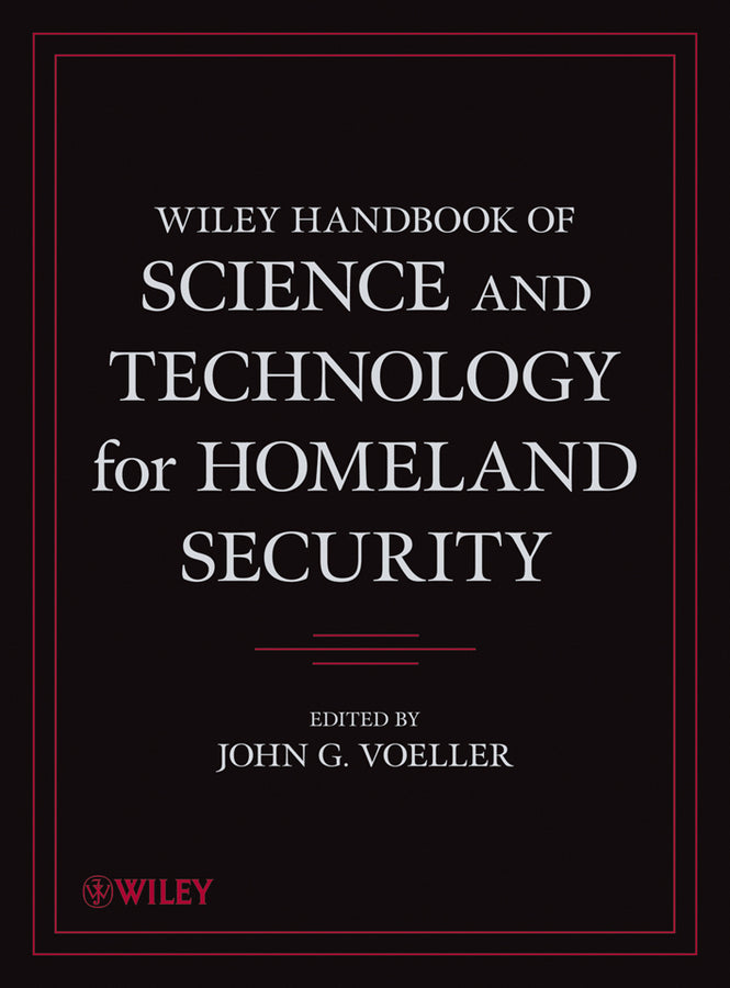 Wiley Handbook of Science and Technology for Homeland Security, 4 Volume Set (Hardback) 9780471761303