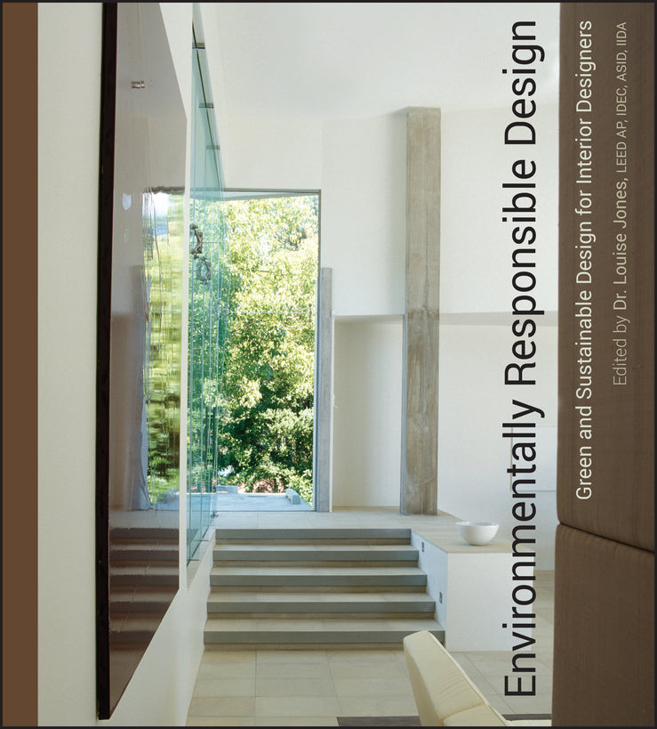 Environmentally Responsible Design; Green and Sustainable Design for Interior Designers (Hardback) 9780471761310