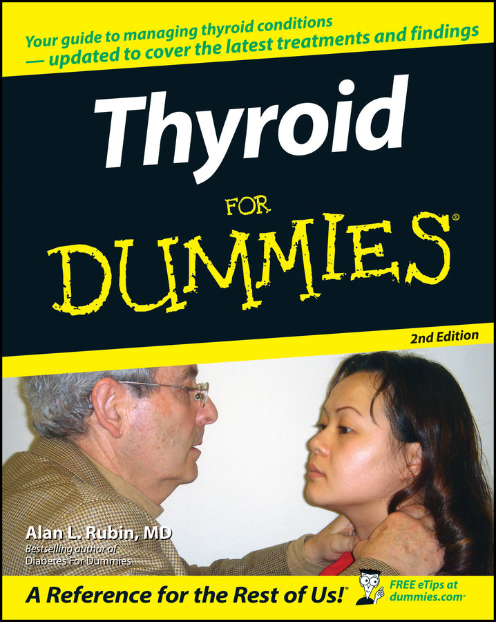Thyroid For Dummies (Paperback / softback) 9780471787556