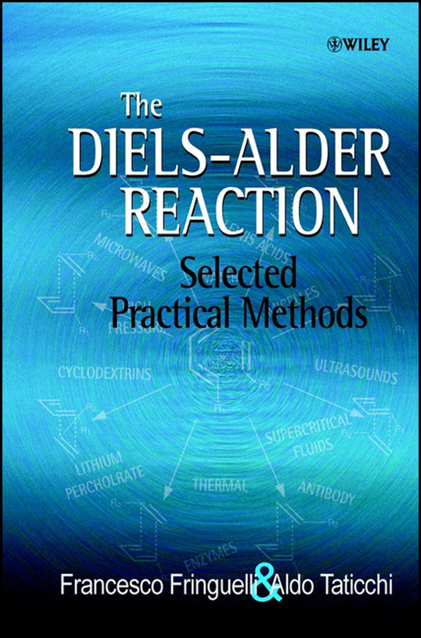 The Diels-Alder Reaction; Selected Practical Methods (Hardback) 9780471803430