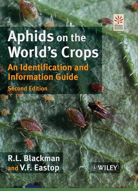 Aphids on the World's Crops; An Identification and Information Guide (Hardback) 9780471851912