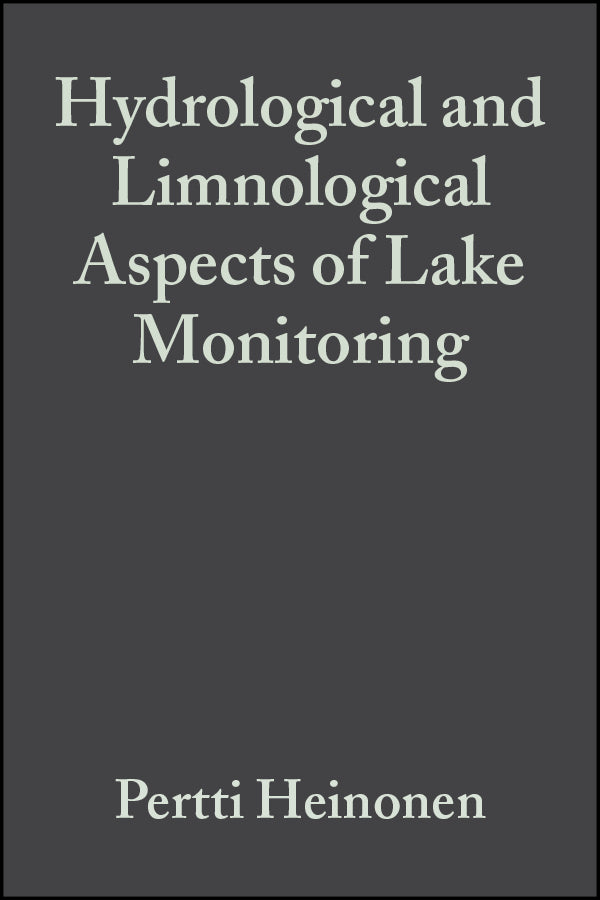 Hydrological and Limnological Aspects of Lake Monitoring (Hardback) 9780471899884
