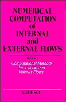 Numerical Computation of Internal and External Flows, Volume 2; Computational Methods for Inviscid and Viscous Flows (Paperback / softback) 9780471924524