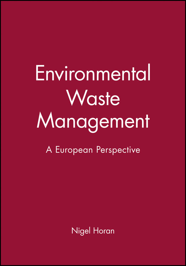 Environmental Waste Management; A European Perspective (Hardback) 9780471928829