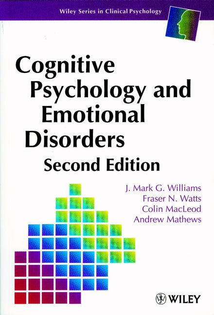 Cognitive Psychology and Emotional Disorders (Paperback / softback) 9780471944300