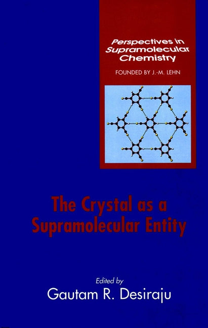 The Crystal as a Supramolecular Entity (Hardback) 9780471950158