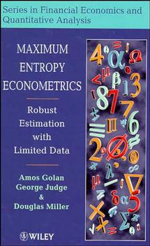 Maximum Entropy Econometrics; Robust Estimation with Limited Data (Hardback) 9780471953111