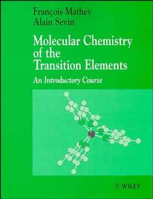 Molecular Chemistry of the Transition Elements; An Introductory Course (Paperback / softback) 9780471956877