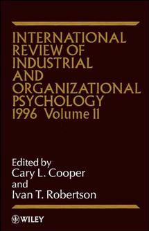 International Review of Industrial and Organizational Psychology 1996, Volume 11 (Hardback) 9780471961116