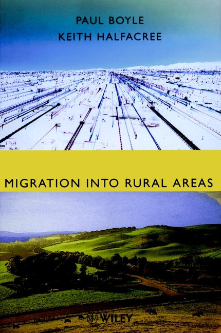 Migration into Rural Areas; Theories and Issues (Hardback) 9780471969891
