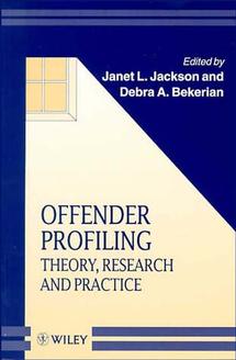 Offender Profiling; Theory, Research and Practice (Paperback / softback) 9780471975656