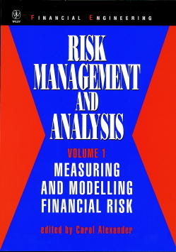 Risk Management and Analysis, Volume 1; Measuring and Modelling Financial Risk (Hardback) 9780471979579