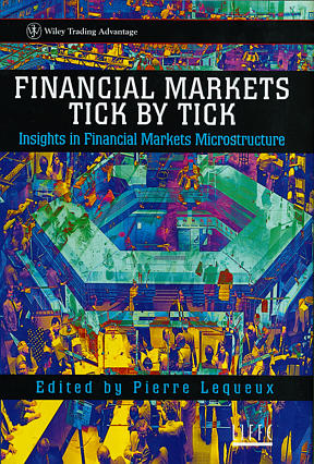Financial Markets Tick By Tick (Hardback) 9780471981602